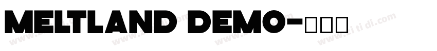Meltland Demo字体转换
